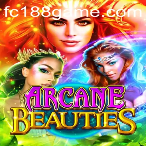 Discover the Enchanting World of ArcaneBeauties: A New Gaming Phenomenon