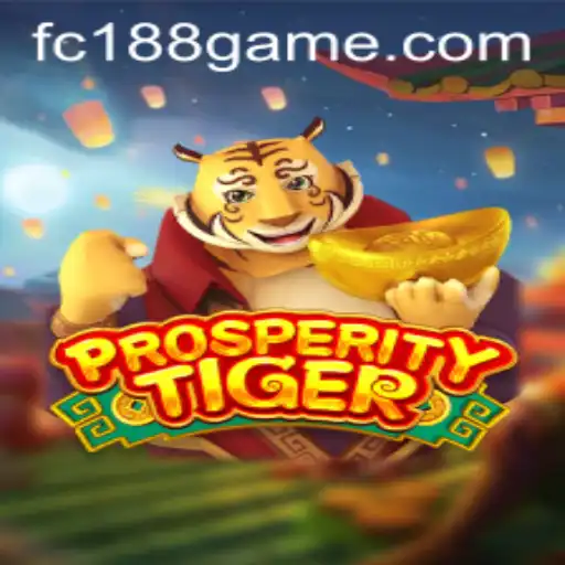 Exploring ProsperityTiger: A Dynamic Gameplay Experience by FC188.com